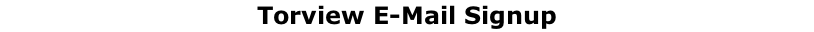 Torview E-Mail Signup